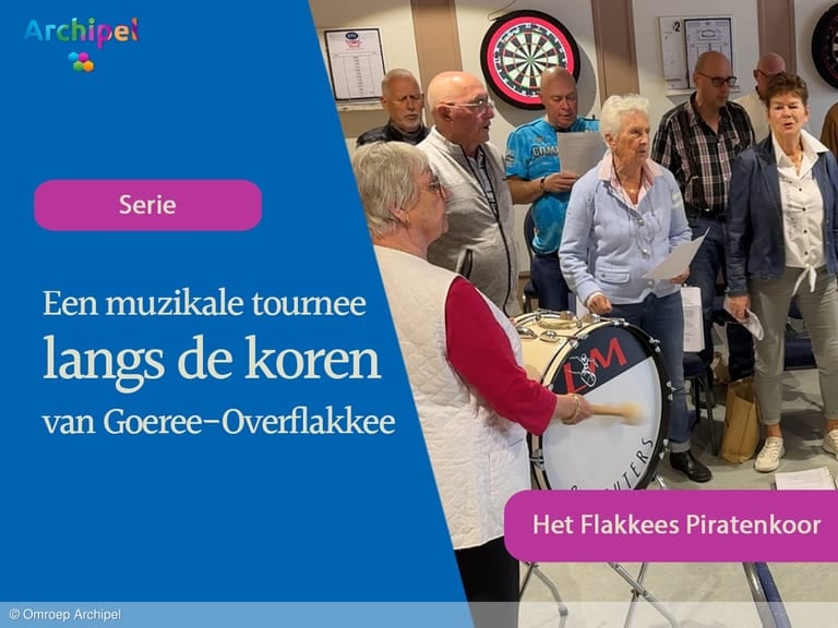 Serie koren op Goeree-Overflakkee: Het Flakkees Piratenkoor